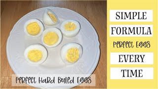 PERFECT HARD-BOILED EGGS.  Every Single Time. Easy, Quick How To.
