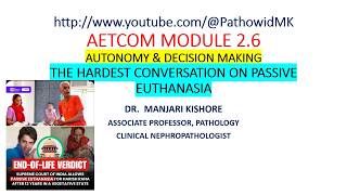 "THE HARDEST CONVERSATION"- DECISION MAKING FOR PASSIVE EUTHANASIA