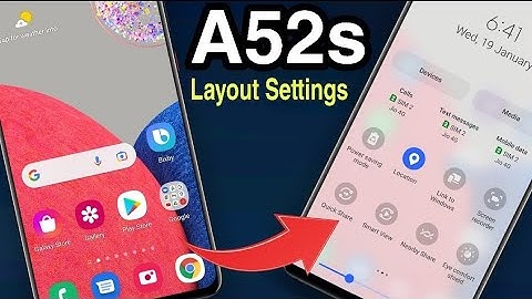 Samsung Layout Settings | Galaxy a52s 5g Layout Panel Edition