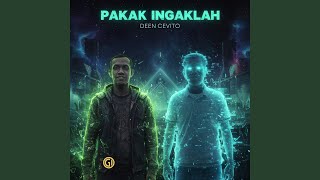 Download Lagu Pakak Ingaklah MP3