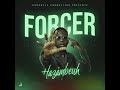 Hazambeuh  forcer  audio officiel 