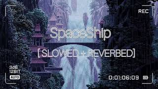Spaceship | [ SLOWED + REVERBED] - Ap Dhillon | ShadyVerse