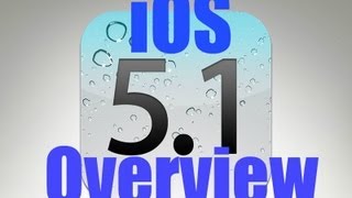 iOS 5.1 Features & Overview