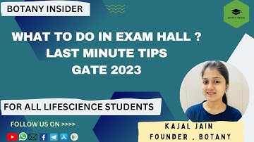 Last Minute Tips for GATE 2023 II Points to keep in mind in exam hall  @BotanyInsider