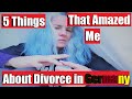 Divorce in Germany - 5 Things that Amazed This American