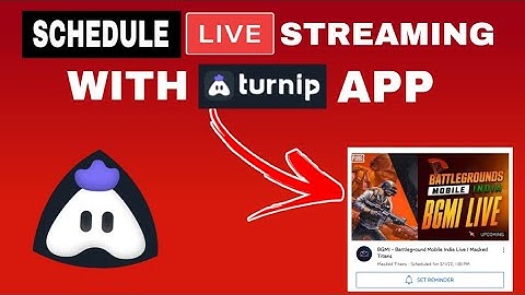 SCHEDULE LIVE STREAMING USING TURNIP APP[HINDI] | ALL ABOUT GAMING