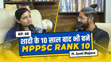 Started leaving MPPSC Exam and became Deputy Collector | MPPSC 2021 Rank 10 Jyoti Rajore Topper S...