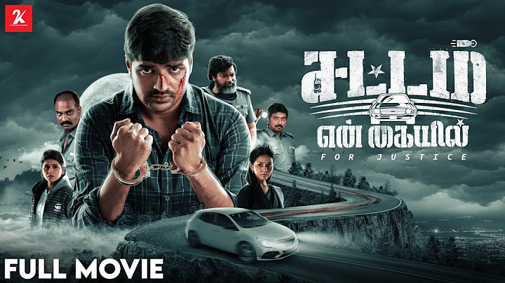 Sattam En Kayil - Full movie  | Sathish | Vidhya Pradeep | Mime Gopi | Chachhi | 2K studio