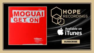 Moguai - Get:On (Hyper Remix)