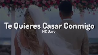 Mc Davo - Te Quieres casar conmigo - Instrumental - Karaoke - Video Oficial - Letra - 2020