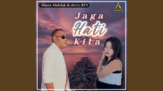 Download lagu JAGA HATI KITA