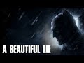 A Beautiful Lie - Ben Affleck Batman Tribute