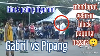 volleyball | Gabril,al nasrif,aljin,boboy VS pipang,papay | pajar lahad datu