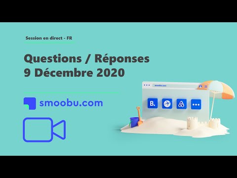 Session Questions / Réponses du 9 décembre 2020