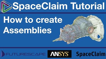 SpaceClaim Tutorial - How to make Assemblies 2018