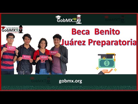 Becas Benito Juárez preparatoria: requisitos, pagos y más