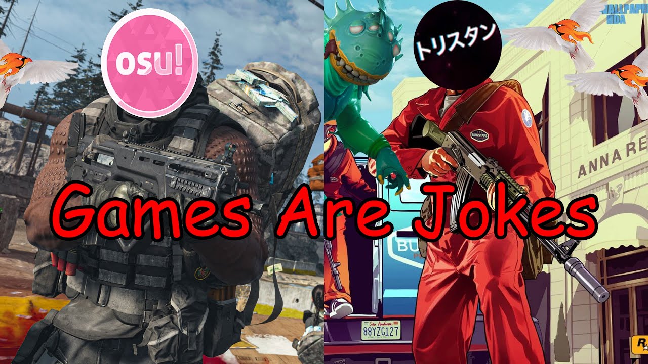 Games Are Jokes 