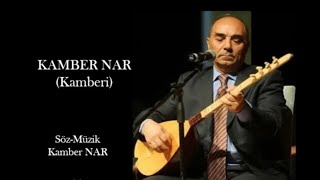 Kamber NAR - Olmaz Olam