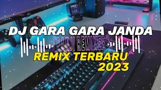 DJ GARA GARA JANDA - JEDAG JEDUG REMIX FULL BASS 2023