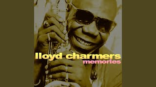 Video thumbnail of "Lloyd Charmers - Your Precious Love"