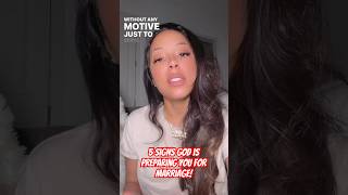 5 SIGNS GOD IS PREPARING YOU FOR MARRIAGE!