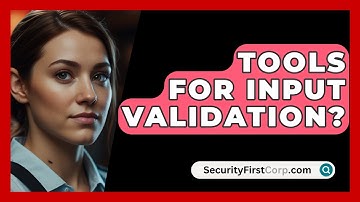 Tools For Input Validation? - SecurityFirstCorp.com