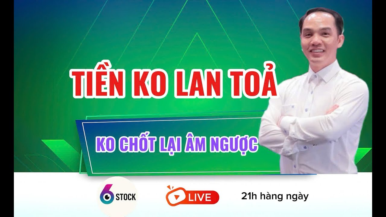 6 Stock -Vin kéo điểm thị trường xanh vỏ đỏ lòng!
