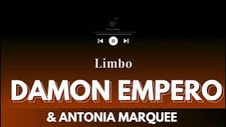 Damon Empero ft  Antonia Marquee  - Limbo (Lyrics)