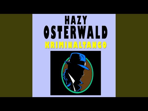 Hazy Osterwald - Kriminal Tango