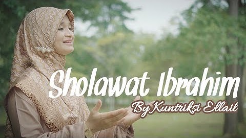 Merdu Sekali‼️SHOLAWAT IBRAHIM - Kuntriksi Ellail - Cover