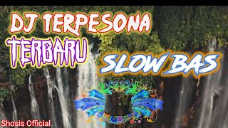 Dj Terpesona slow full bass(1)