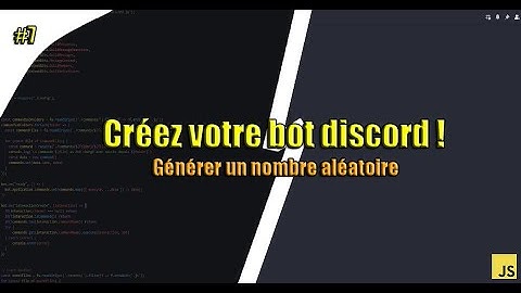 Créer votre propre bot Discord ! #7 - Générer un nombre aléatoire ! Discord JS V14