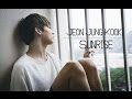 FMV JEON JUNGKOOK Sunrise FMV JEON JUNGKOOK Sunrise