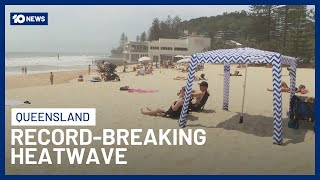 South East Queensland Swelters Through Record-Breaking October Heatwave 10 News