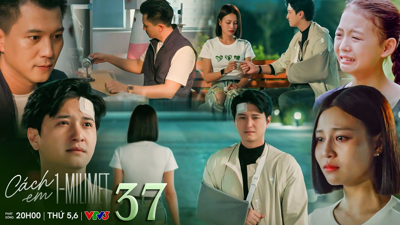 Cách em 1 milimet tập 37 | Tú cự tuyệt khi Bách cố hàn gắn, Viễn tìm lại kỷ vậy tình yêu với Ngân