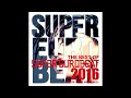 The Best Of Super Eurobeat 2016 - Non-Stop Megamix - FULL ALBUM (CD Quality)