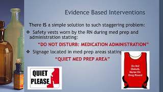 Medication errors: Reducing nurse distractions during med prep and administration Profile