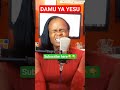 DAMU YA YESU HUSAFISHA KABISA Music Shortsfeed Viral Christianmusic