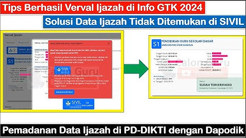 Tips Berhasil Verval Ijazah di Info GTK 2024 dan Solusi Data Ijazah Tidak Ditemukan di SIVIL DIKTI