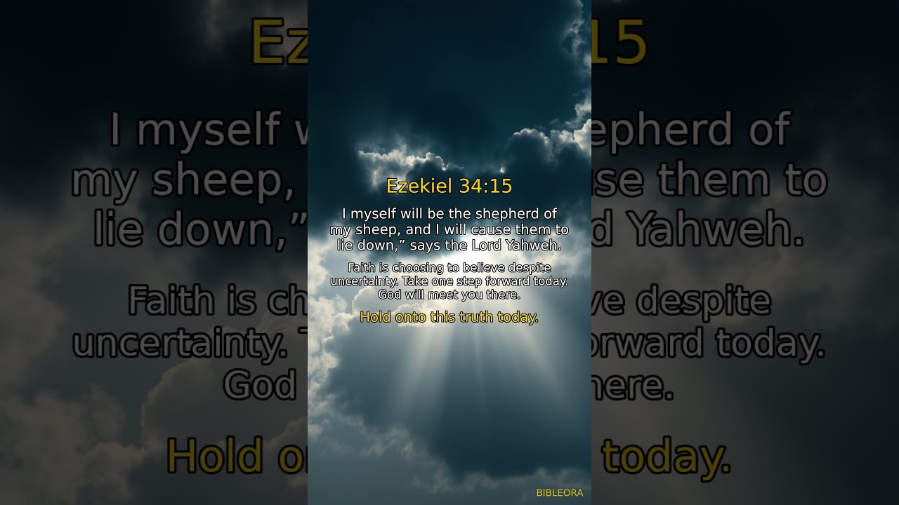 🙏 GOD'S WORD: Strengthen Your Faith | Ezekiel 34:15 #shorts