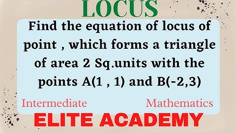 Area of triangle problem | Locus@EAG