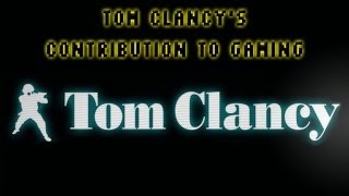 Tom Clancy's Contribution to Gaming