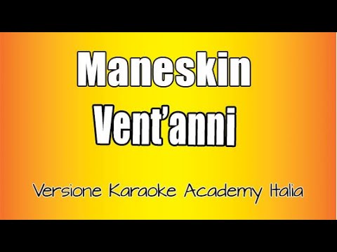 Måneskin - Vent'anni (Versione Karaoke Academy Italia)