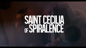 SAINT CECILIA OF SPIRALENCE (Trailer, Dir: Al Carretta, 2m, 2021)