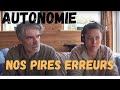 Autonomie nos pires erreurs  