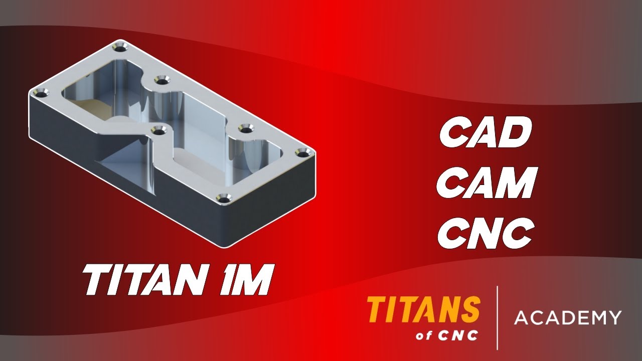 TITAN 1M - SolidWorks & MasterCAM (Titans of CNC Academy) - YouTube