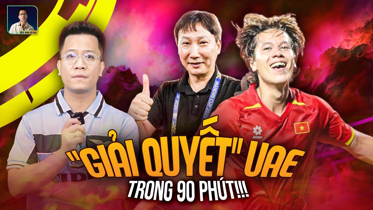 VIKTOR LÊ MUỐN “GIẢI QUYẾT” U23 UAE TRONG 90 PHÚT KHÔNG CẦN PENALTY, QUYẾT TIỄN ĐỐI THỦ VỀ NƯỚC!