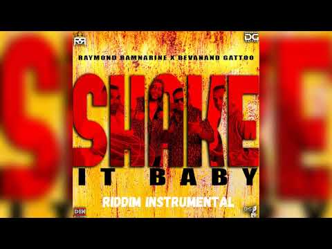 Raymond Ramnarine x Devanand Gatto - Shake It Baby Riddim Instrumental