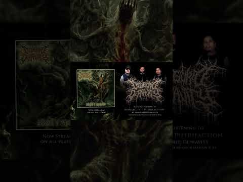 DISFIGURED DEPRAVITY "MONARCH OF PUTREFACTION" (FT. MARVIN RUIZ & JOSH WELSHMAN) OUT NOW!