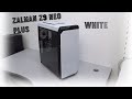 ZALMAN Z9 NEO PLUS . MAXi обзор.